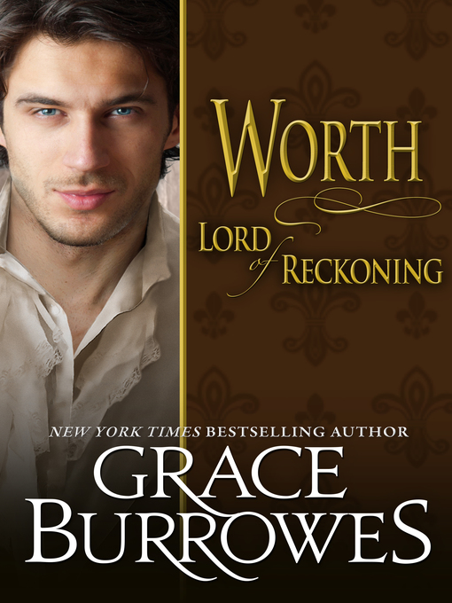 Title details for Worth by Grace Burrowes - Available